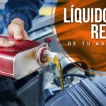 Revisión de los líquidos indispensables para el automóvil